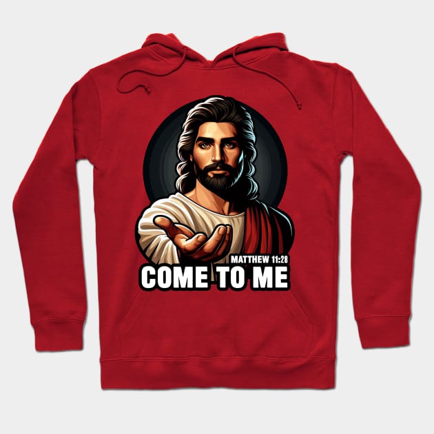 Matthew 11:28 Come To Me I Will Give You Rest Hoodie by Plushism